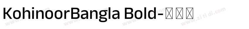 KohinoorBangla Bold字体转换